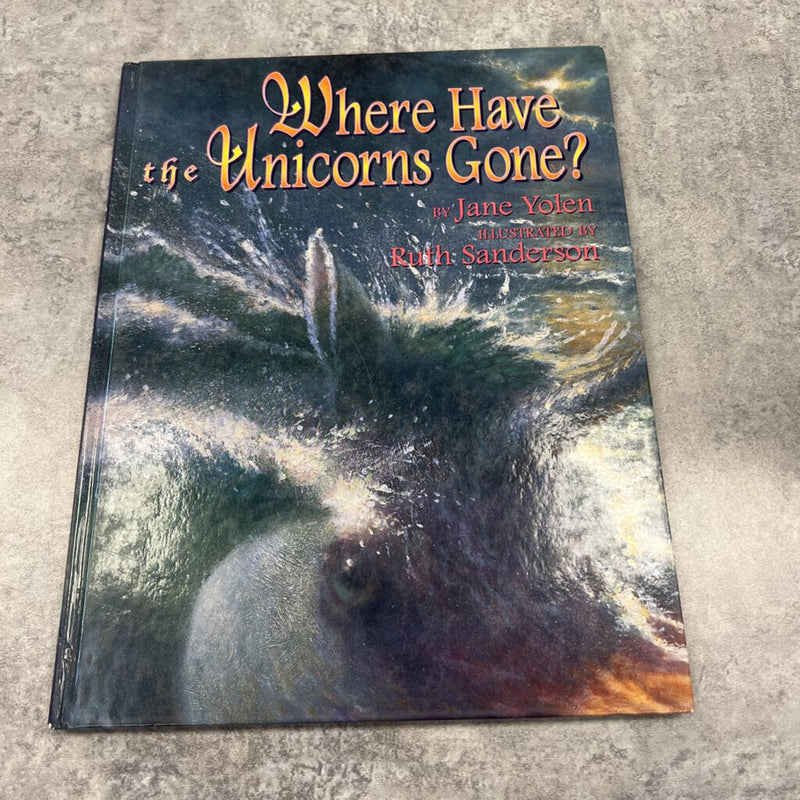 WHERE HAVE THE UNICORNS GONE?