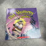 THERE WAS AN OLD MUMMY WHO SWALLOWED A SPIDER